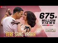 Tere sang yara  full song  rustom  akshay kumar  ileana d cruz  atif aslam song