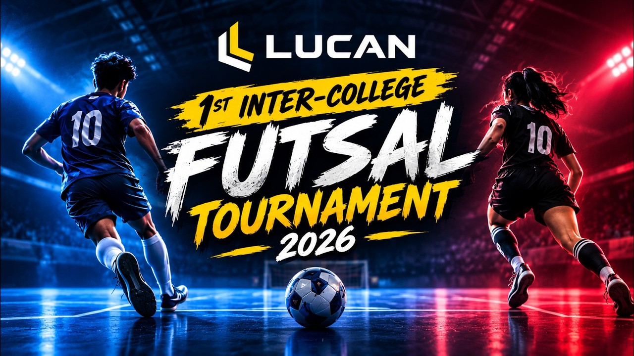 LUCAN 1st Inter-College Futsal Tournament 2026