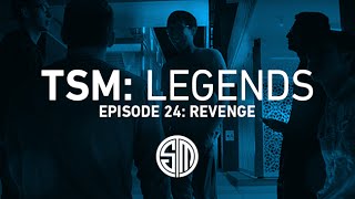 TSM: LEGENDS - Season 2 Episode 24 - Revenge