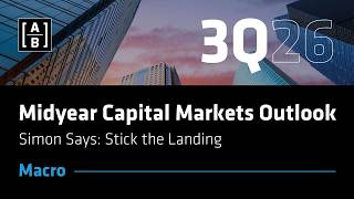 3Q26 Capital Markets Outlook: Simon Says, Stick the Landing: Macro