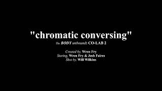 Chromatic Conversing - 2023 experimental project | SODA @ MMU