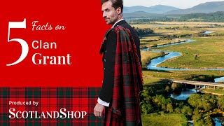 Top 5 Facts on Clan Grant | ScotlandShop