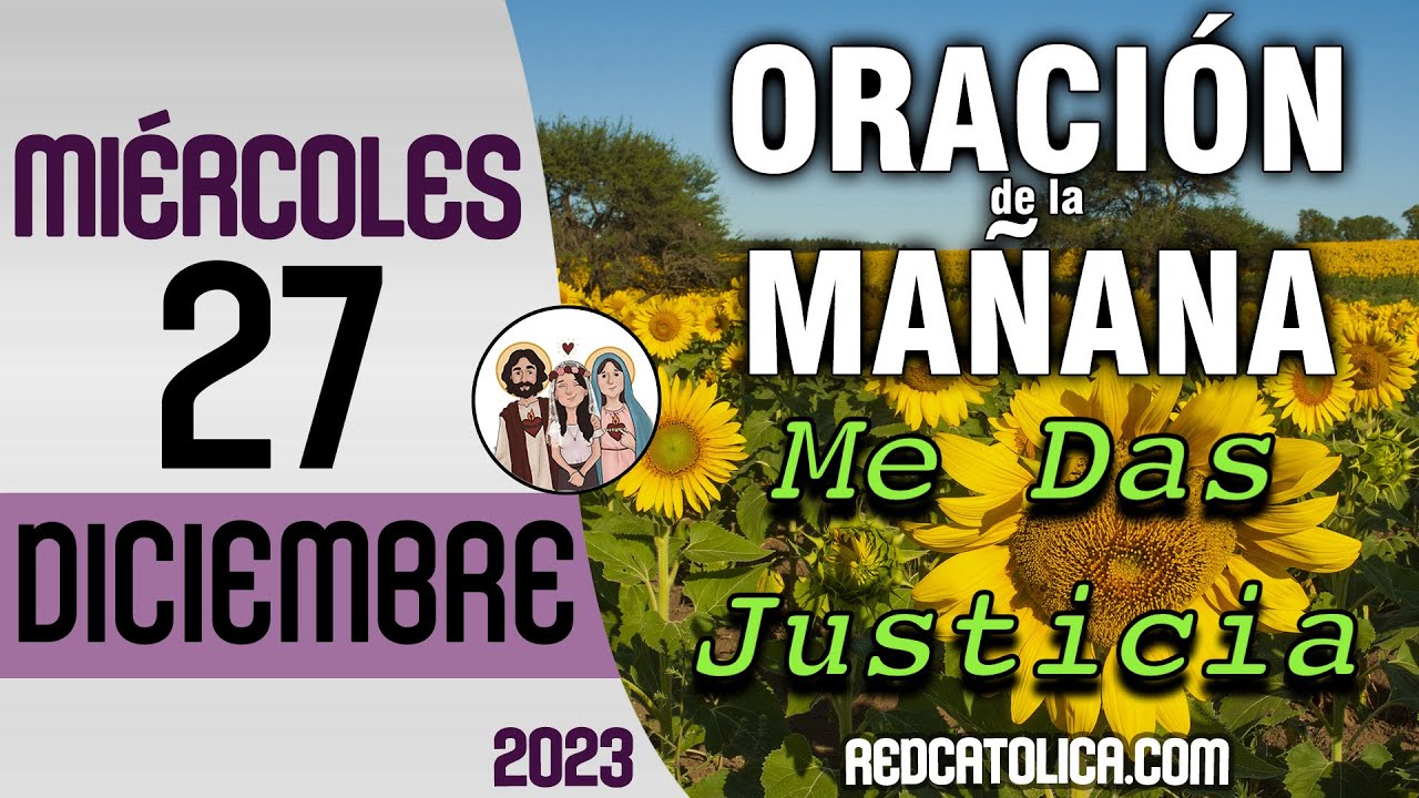 Oracion de la Mañana De Hoy Miercoles 27 de Diciembre - Salmo 118 ...