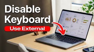 How To Disable Laptop Keyboard When External Plugged In (EASY)