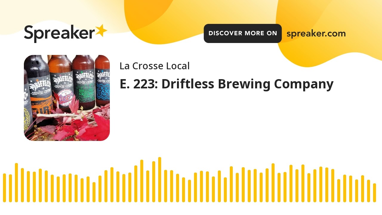 E. 223: Driftless Brewing Company