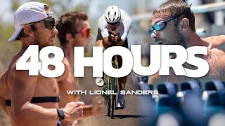 48 Hours with Lionel Sanders