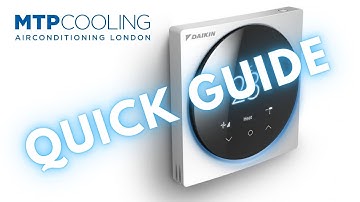 MADOKA controller - Quick GUIDE of how to use the Daikin controller