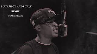 Buckshot &amp; 9th Wonder - Side Talk Remix DepresMuzik