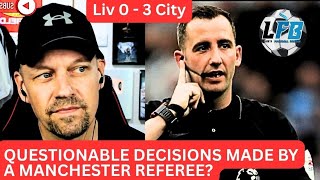 Chris Kavanagh Hands The Game To Manchester City At Anfield.