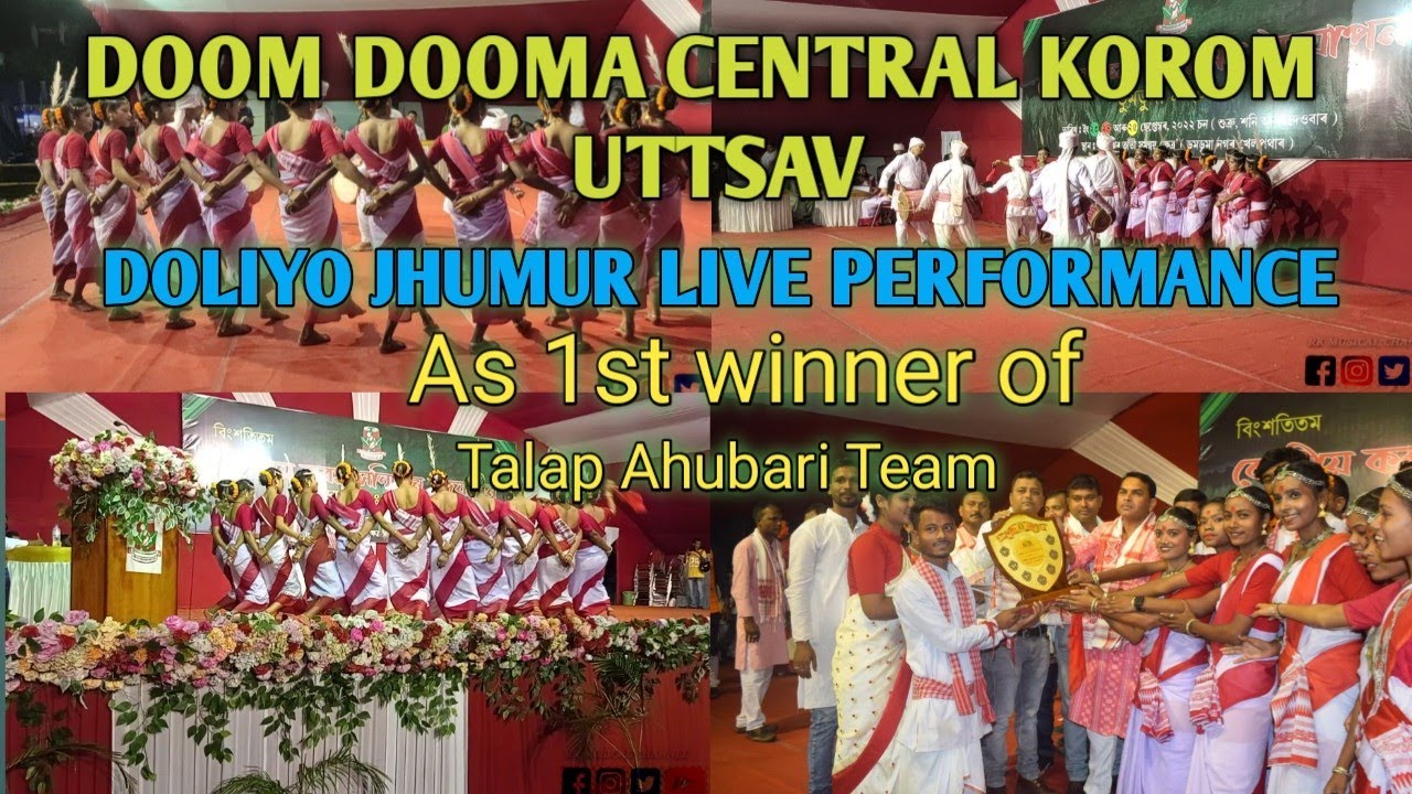 Doliyo jhumur live performance at doom dooma by talap ahubari team