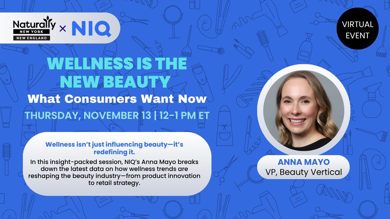 WELLNESS IS THE NEW BEAUTY: What Consumers Want Now