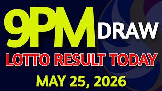 Lotto Result Today 9pm draw May 25, 2026 Monday PCSO