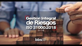 Curso: Gestión Integral de Riesgos  ISO 31000:2018