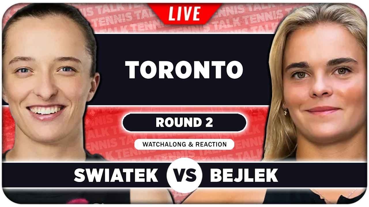SWIATEK vs BEJLEK • WTA Toronto 2026 • LIVE Tennis Watchalong