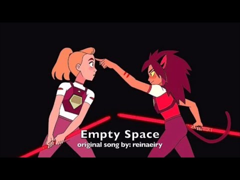 Empty Space Catradora Original Song By Reinaeiry Youtube