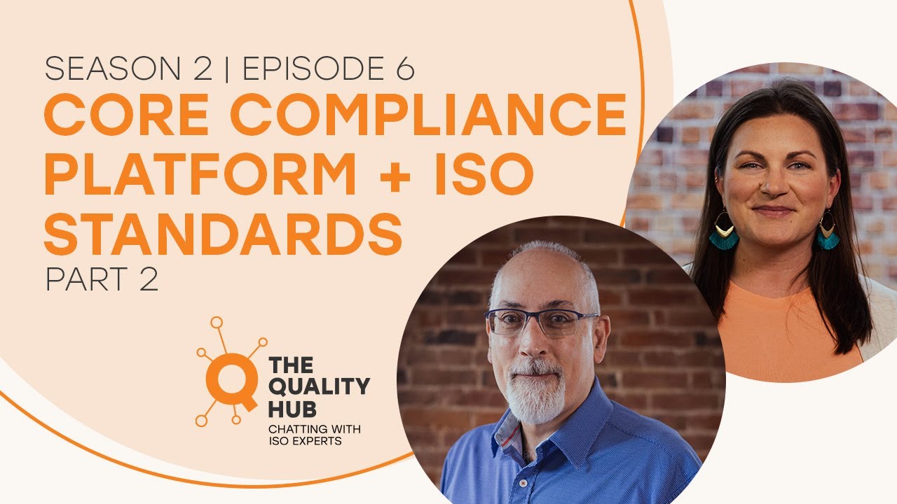 The CORE Compliance Platform and ISO Standards - Part 2
