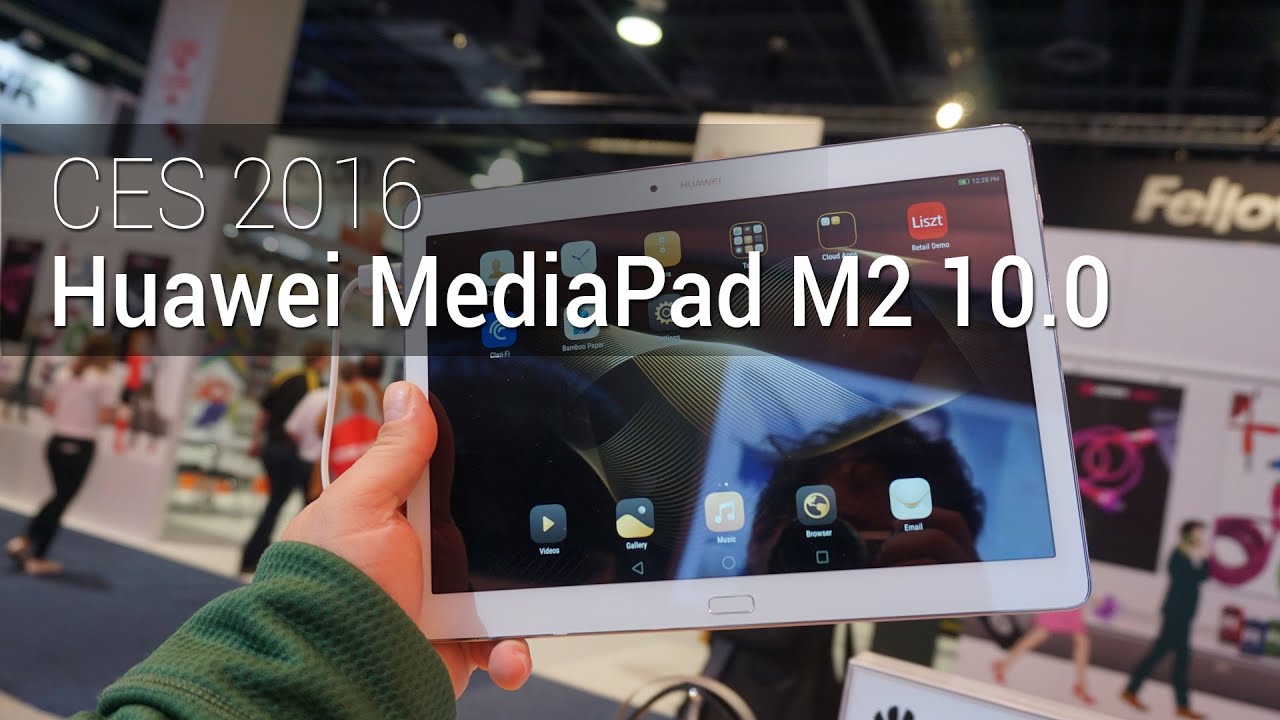 CES 2016 : Prise en main de la tablette Huawei MediaPad M2 10