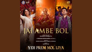Jai Ambe Bol (From "Yeh Prem Mol Liya") - Himesh Reshammiya & Shreya Ghoshal