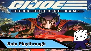 GI Joe  Deck-Building Game - Solo Playthrough Mission 1