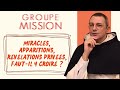 Fautil croire aux miracles 