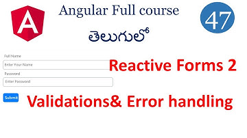 Reactive form validations in angular | Angular form validation in Telugu | Reactive Forms | Angular