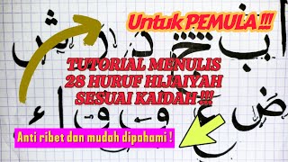 TUTORIAL 28 HURUF HIJAIYAH | KHAT NASKHI | COCOK  UNTUK PEMULA !