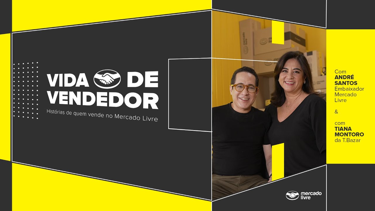 Vida de Vendedor EP 3 - Embaixador Mercado Livre e T.Bazar