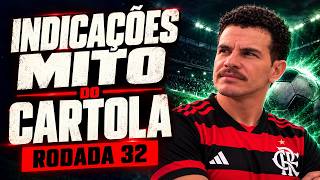Dicas Cartola FC | Rodada 32 | Indicações MITO