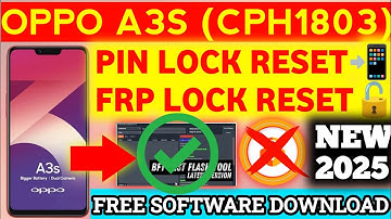 OPPO A3S (CHP1803) PIN+FRP UNLOCK 🔓 FREE BEST FLASH TOOL 2025 / #Mobile #UnlocK #Reset