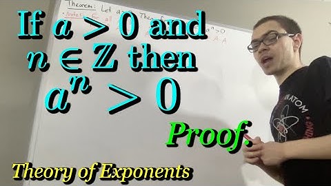 Proof if a ﹥ 0 and n is an integer then a^n ﹥ 0 (ILIEKMATHPHYSICS)