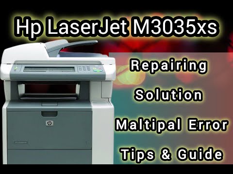How to Hp LaserJet MFP M3035xs Printer repairing | Scanner error | Paper jam in Cartridge area