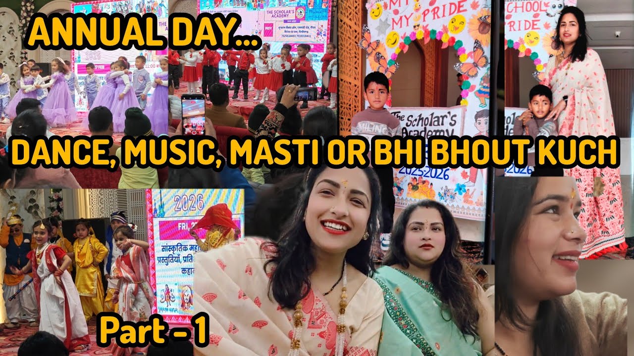PART-1 ANNUAL DAY....DANCE, MUSIC, MASTI OR BHI BHOUT KUCH...🎉🎉🎉🎉