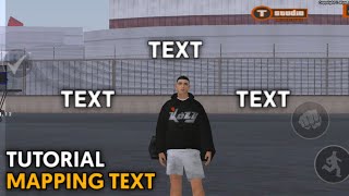 [ TUTORIAL ] MAPPING TEXT || GTA SAMP ANDROID