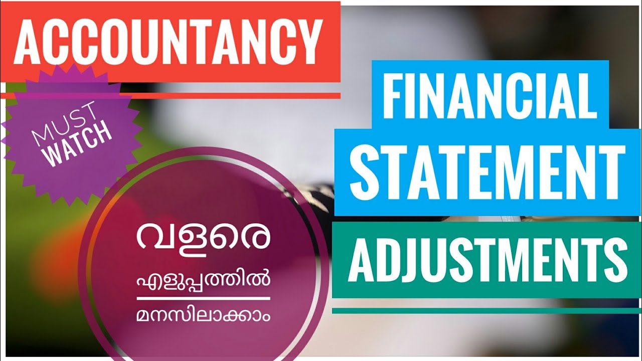 Accountancy Financial Statement Adjustments in Malayalam YouTube