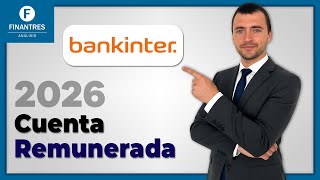 Cuenta Remunerada Bankinter 2026 Cómo Funciona?