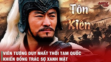 MÃNH HỔ GIANG ĐÔNG TÔN KIÊN (FULL) VIÊN TƯỚNG ANH HÙNG DŨNG MÃNH BẬC NHẤT THỜI ĐẠI TAM QUỐC