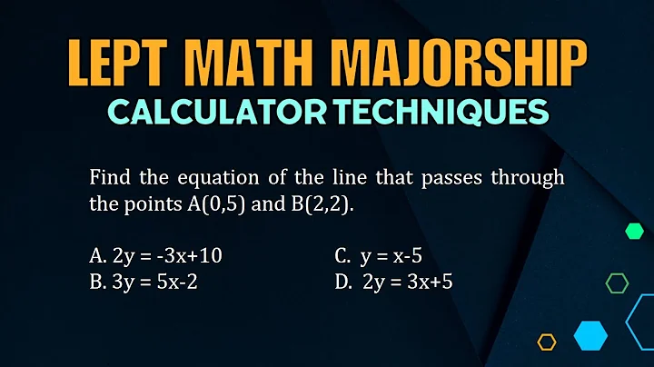 LEPT MATH MAJORSHIP REVIEWER | CALCULATOR TECHNIQUES | SOLVING EQUATION OF THE LINE GIVEN TWO POINTS