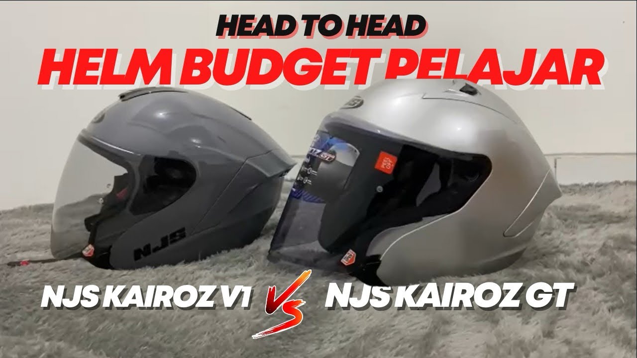 KITA ADU HELM BUDGET PELAJAR TERFAVORIT!! NJS KAIROZ V1 VS NJS KAIROZ