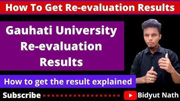How To Check Re-evaluation Results | Gauhati University | Bidyut Nath |