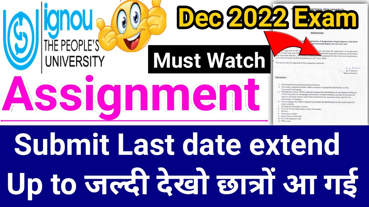 will ignou extend assignment submission date 2022