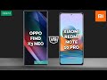 Oppo Find X3 Neo vs Xiaomi Redmi Note 10 Pro | Full comparison