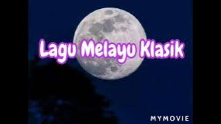 LAGU MELAYU KLASIK MENYENTUH JIWA