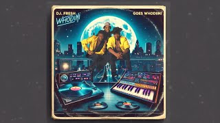 DJ.Fresh Goes Whodini