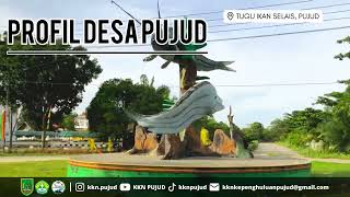 KKN Integrasi Kepenghuluan Pujud 2022 || VIDEO PROFIL DESA || Kepenghuluan Pujud