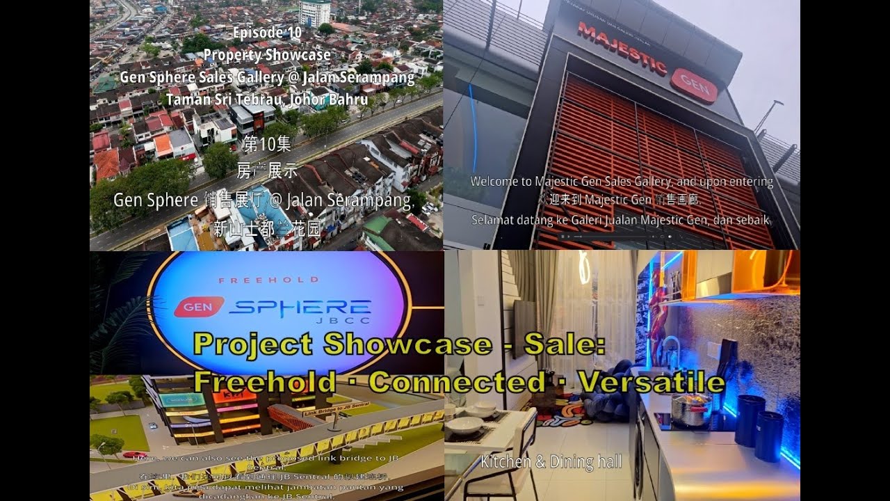 Property Showcase - Gen Sphere Showroom | Taman Sri Tebrau | JB | Malaysia 2025 | MPT [Ep. 10 p1/3]