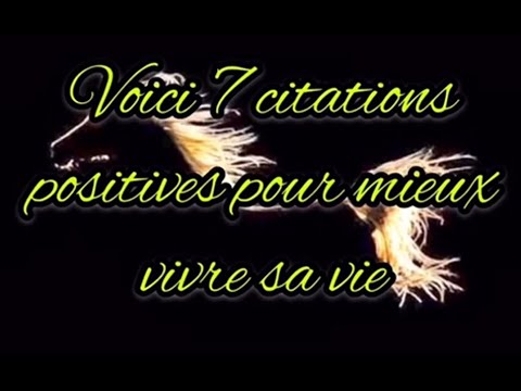 7 Citations Positives Pour Mieux Vivre Sa Vie De Nathy Labell Youtube