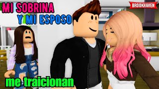 MI SOBRINA Y MI ESPOSO ME TRAICIONAN | Roblox Brookhaven rp | Mini Pelicula - Historia de Roblox