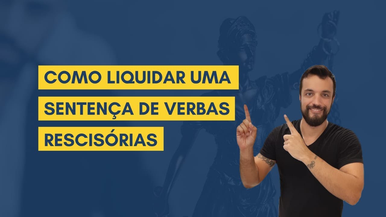 Como liquidar sentença de verbas rescisórias no PJECALC em 5 minutos?