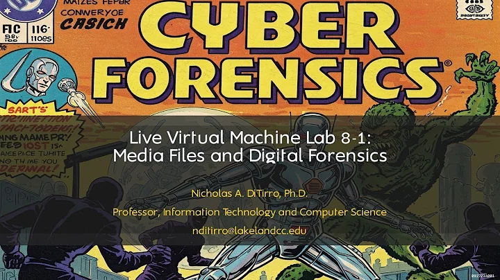 Live Virtual Machine Lab 8-1: Media Files and Digital Forensics - 062525C