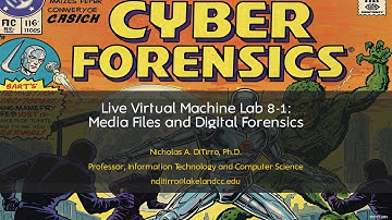 Live Virtual Machine Lab 8-1: Media Files and Digital Forensics - 062525C